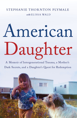 Stephanie Plymale - American Daughter