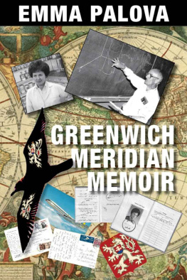 Emma Palova - Greenwich Meridian Memoir