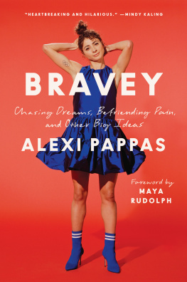 Alexi Pappas Bravey: Chasing Dreams, Befriending Pain, and Other Big Ideas