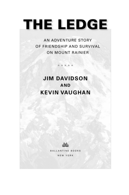 Copyright 2011 by Jim Davidson and Kevin Vaughan Title-page photograph - photo 2