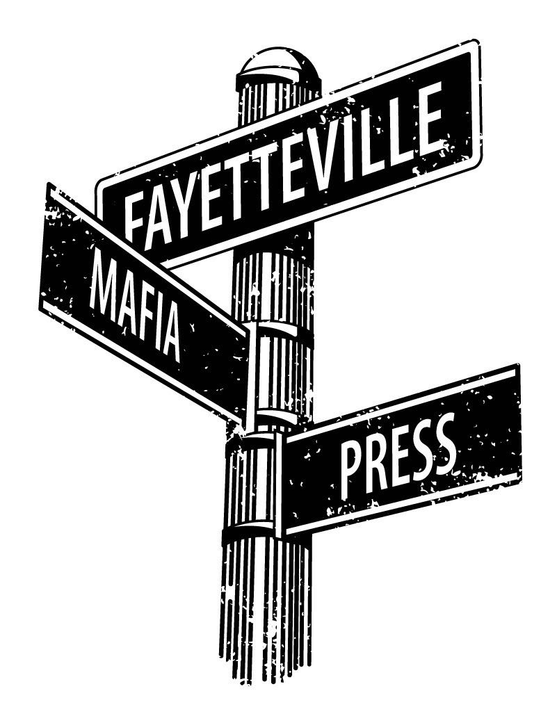 Contact Information Email fayettevillemafiapressgmailcom Website - photo 2