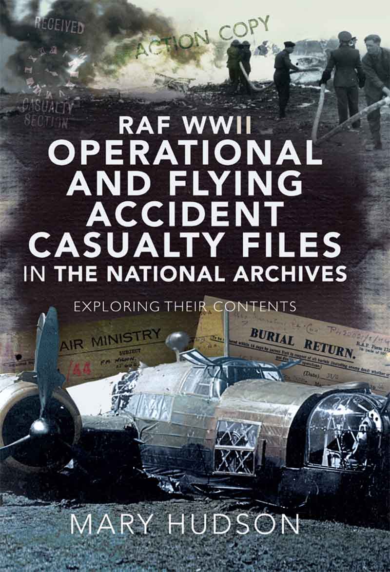 RAF WWII OPERATIONAL AND FLYING ACCIDENT CASUALTY FILES IN THE NATIONAL - photo 1