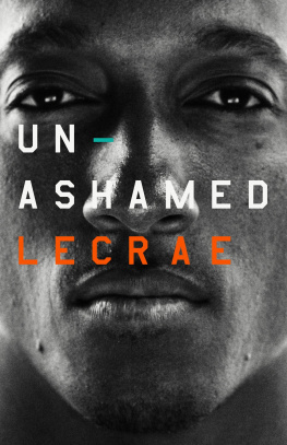 Lecrae Moore Unashamed