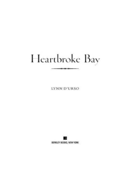 Lynn DUrso - Heartbroke Bay