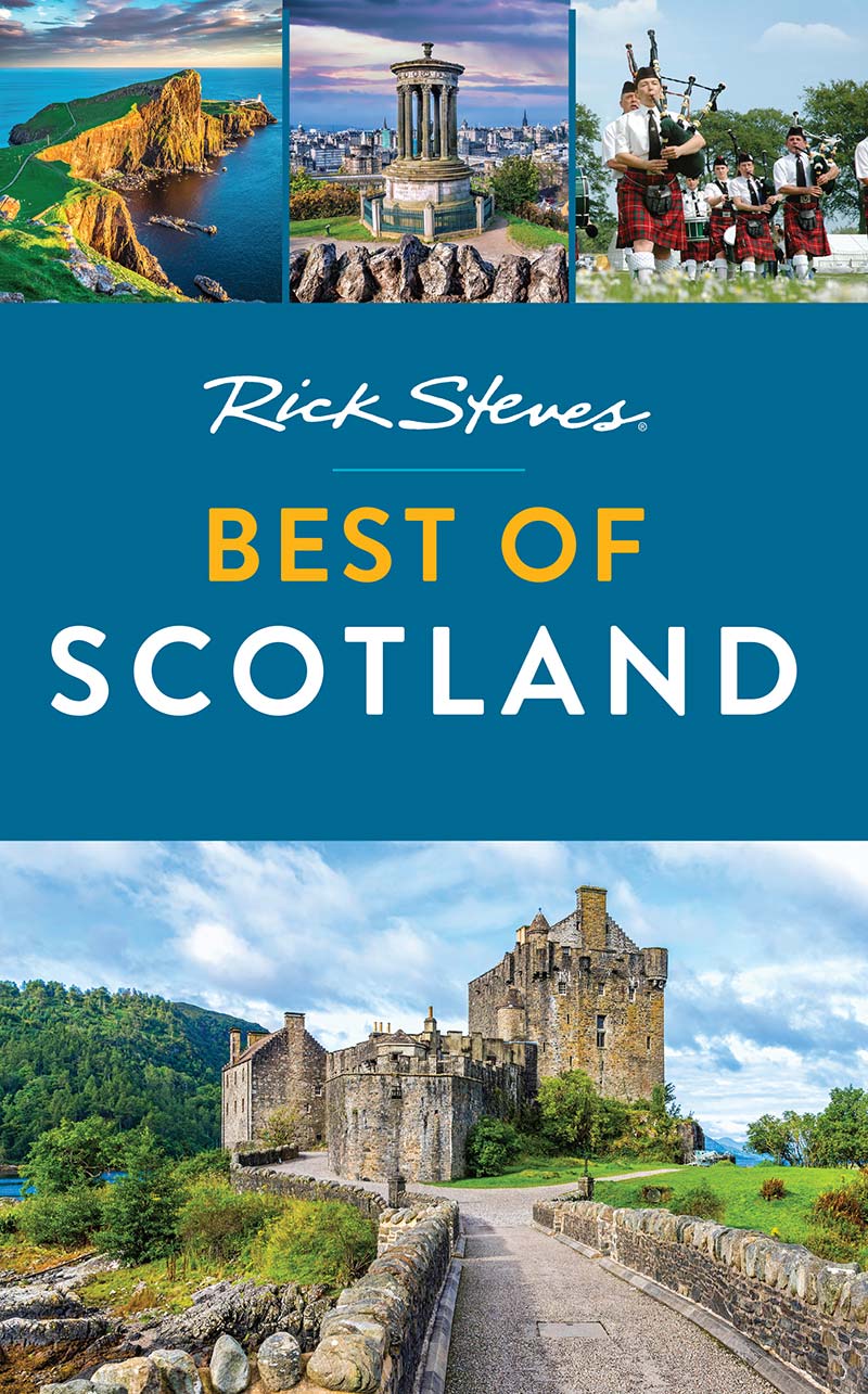 BEST OF SCOTLAND Rick Steves with Cameron Hewitt - photo 1