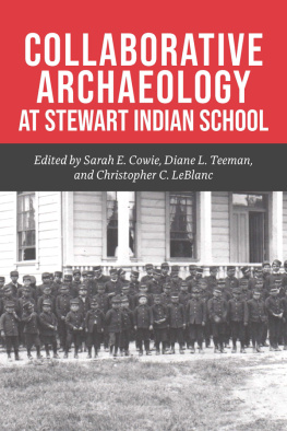 Sarah E. Cowie - Collaborative Archaeology at Stewart Indian School