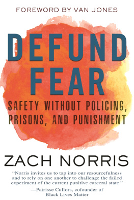 Zach Norris Defund Fear