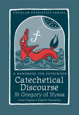 Saint Gregory of Nyssa - Catechetical Discourse