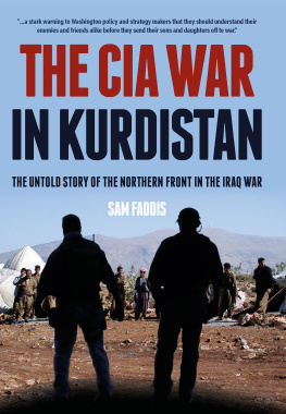 Sam Faddis The CIA War in Kurdistan