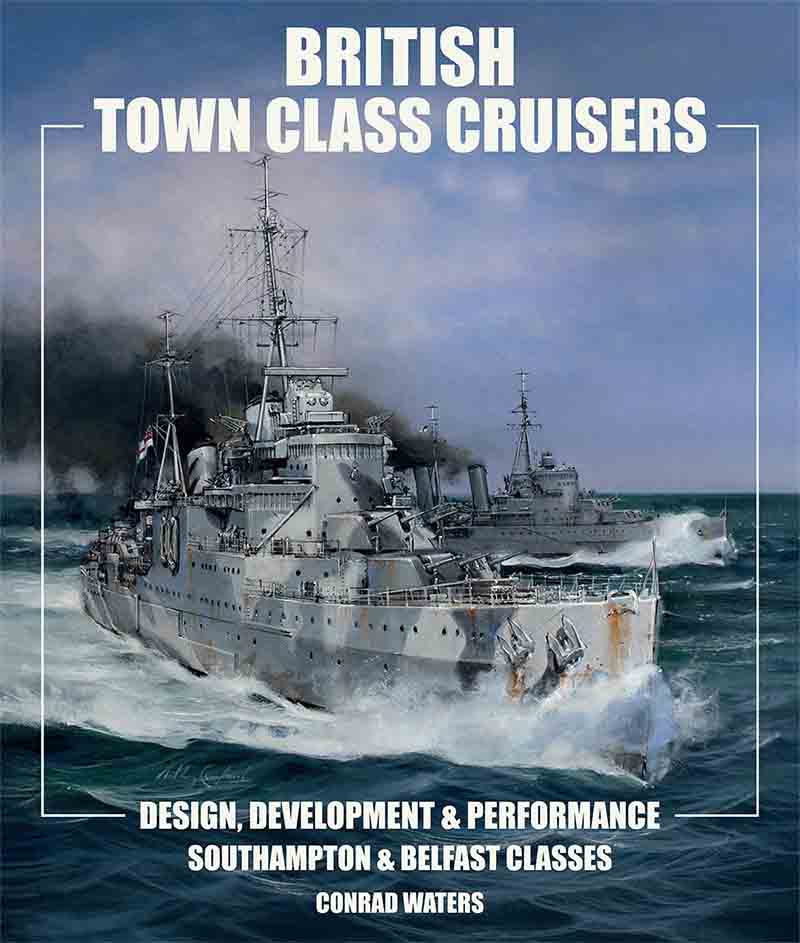 BRITISH TOWN CLASS CRUISERS BRITISH TOWN CLASS CRUISERS DESIGN DEVELOPMENT - photo 1