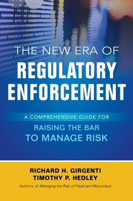 Richard H. Girgenti - The New Era of Regulatory Enforcement