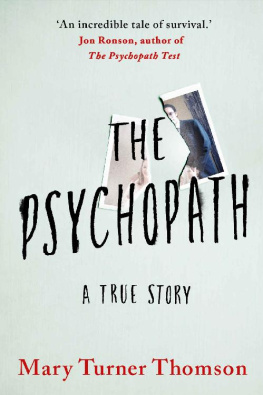 Mary Turner Thomson - The Psychopath: A True Story