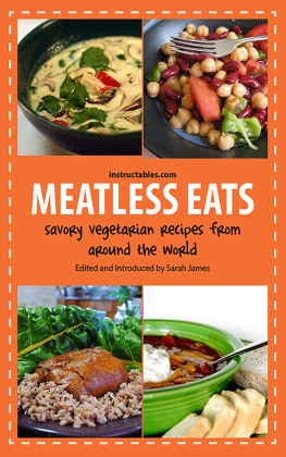 James - Meatless Eats Savory Vegetarian Dishes from Around the World