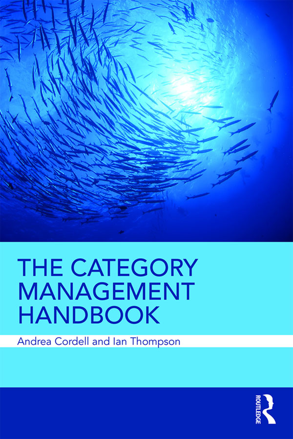 The Category Management Handbook Category management is one of the biggest - photo 1