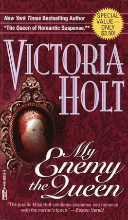 Victoria Holt My Enemy, the Queen