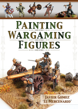 Javier Gomez Valero Painting Wargaming Figures