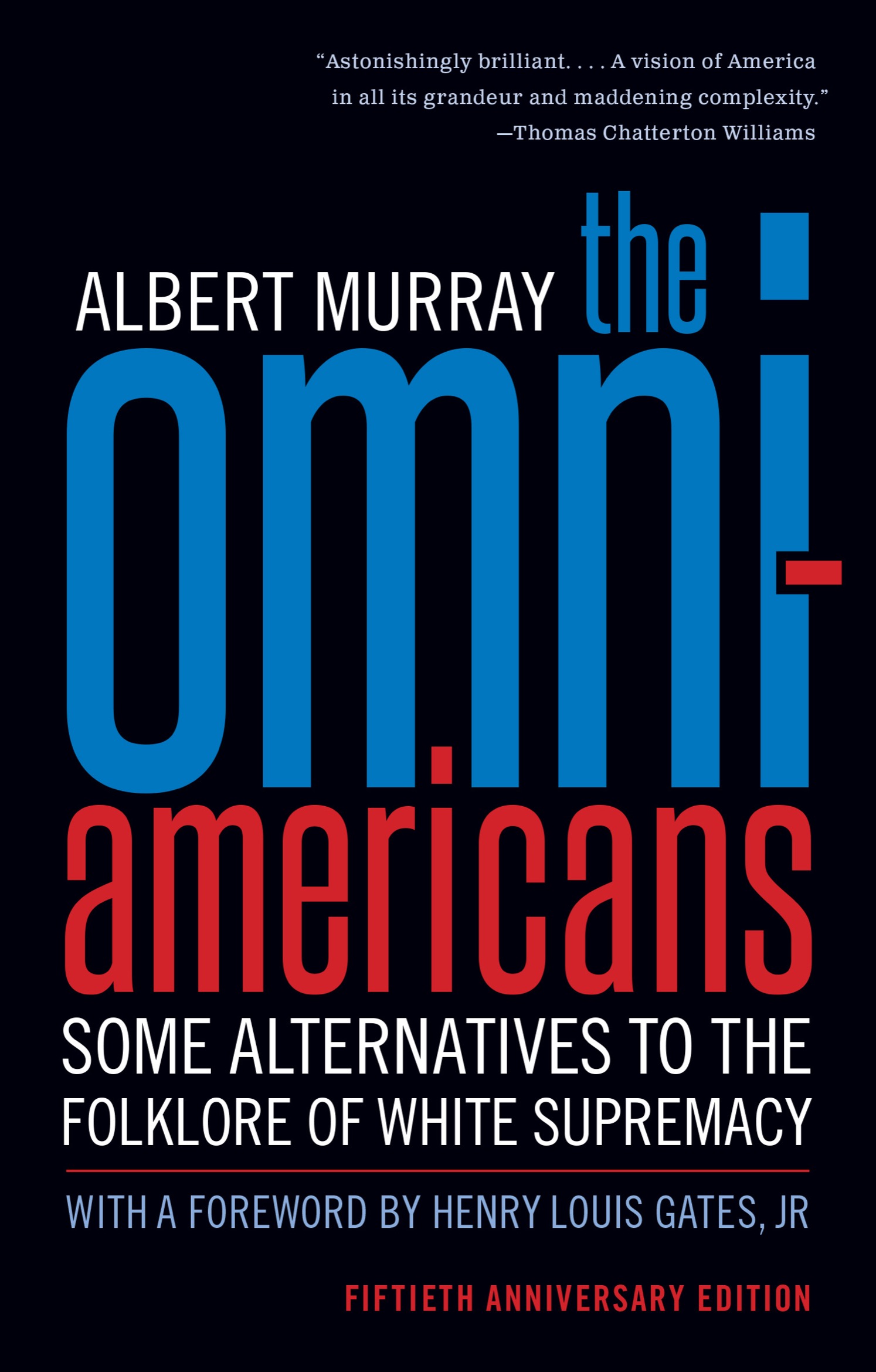 ALBERT MURRAY THE OMNI-AMERICANS Introduction and volume compilation copyright - photo 1