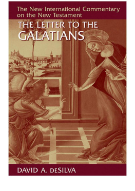 David A. deSilva Galatians (The new international commentary on the New Testament)