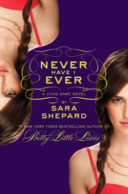 Sara Shepard - Never Have I Ever