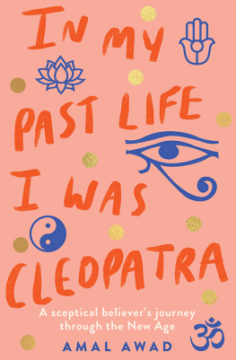 Amal Awad - In My Past Life I was Cleopatra