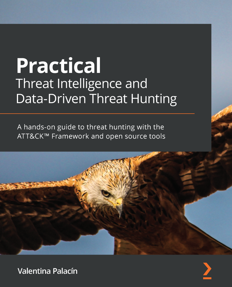 Practical Threat Intelligence and Data-Driven Threat Hunting A hands-on guide - photo 1