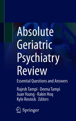 Rajesh Tampi - Absolute Geriatric Psychiatry Review: Essential Questions and Answers