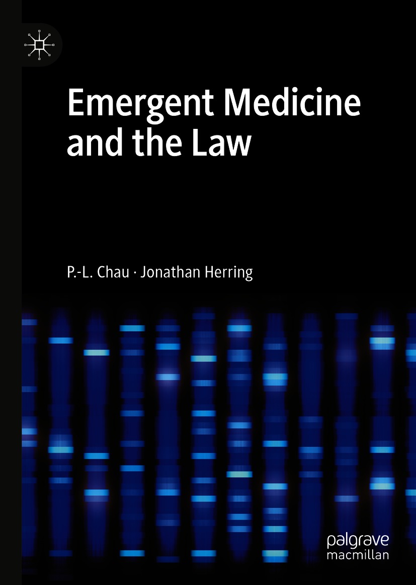 Book cover of Emergent Medicine and the Law P -L Chau and Jonathan - photo 1