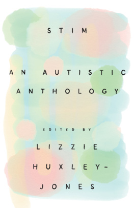 Lizzie Huxley-Jones - Stim: An Autistic Anthology