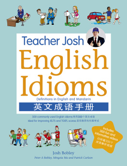 Bobley Josh - Teacher Josh: English Idioms