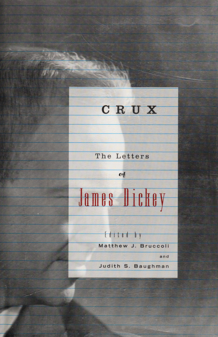 Crux James Dickey This book was produced in EPUB format by the Internet - photo 1