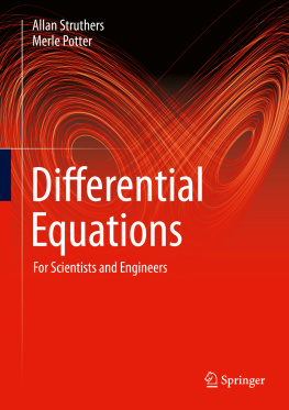 Allan Struthers - Differential Equations: For Scientists and Engineers