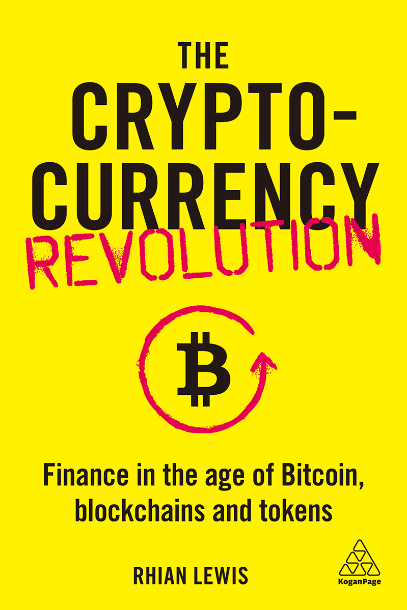 Praise for The Cryptocurrency Revolution Essential reading This is an - photo 1