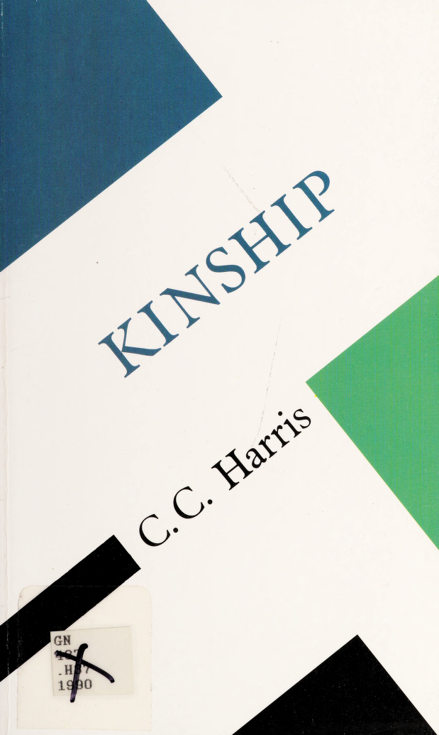 Kinship Harris C C Christopher Charles This book was produced in EPUB - photo 1