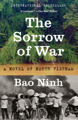 Bao Ninh The Sorrow of War: A Novel of North Vietnam