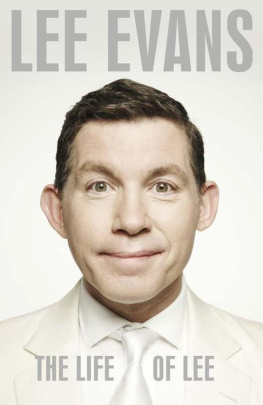 Lee Evans - The Life of Lee