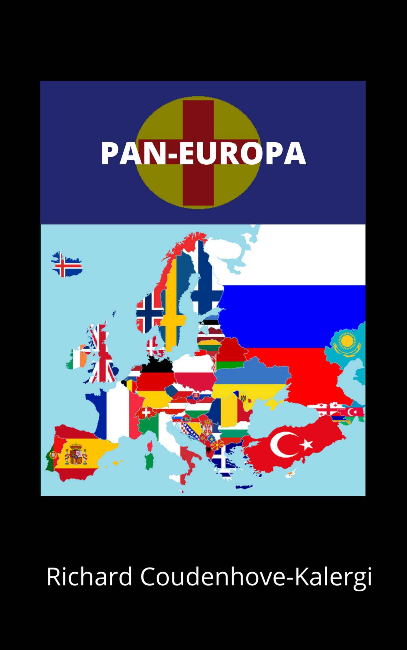 RICHARD NIKOLAUS COUDENHOVE-KALERGI PAN-EUROPA Published for the - photo 1