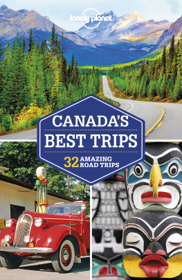 Lonely Planet - Lonely Planet Canada’s Best Trips