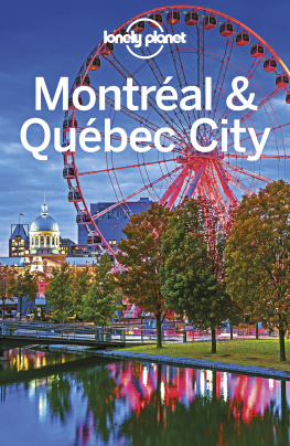 Lonely Planet - Lonely Planet Montréal & Québec City