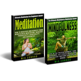 Conrad - Meditation Mindfulness Bundle Box Set! - Meditation: How To Meditate For Beginners, Productivity, Spirituality, & Happiness! - Mindfulness: Live In The ... Tame Your Mind, Emotional Intelligence)