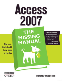 Matthew MacDonald - Access 2007: The Missing Manual