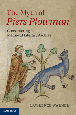 Lawrence Warner The Myth of Piers Plowman