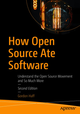 Gordon Haff - How Open Source Ate Software: Understand the Open Source Movement and So Much More