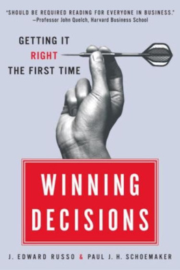 J. Edward Russo - Winning Decisions: Getting It Right the First Time