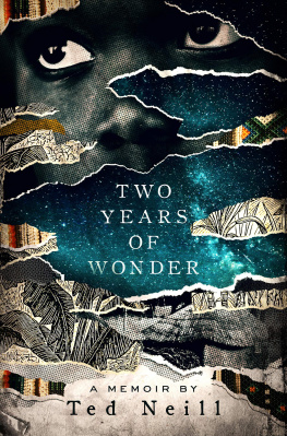 Ted Neill Two Years of Wonder