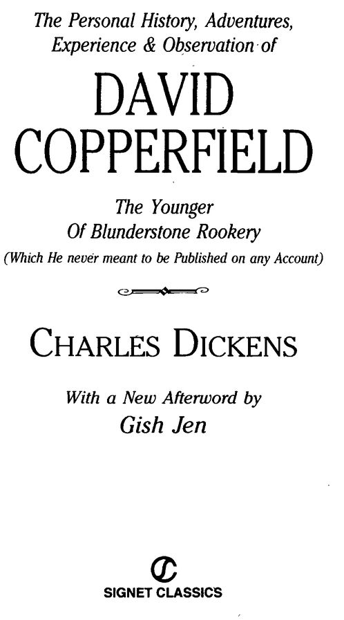 A Note on the Text STRANGELY THIS IS THE FIRST TIME THAT DAVID COPPERFIELD has - photo 2