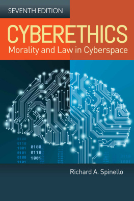 Richard A. Spinello Cyberethics: Morality and Law in Cyberspace