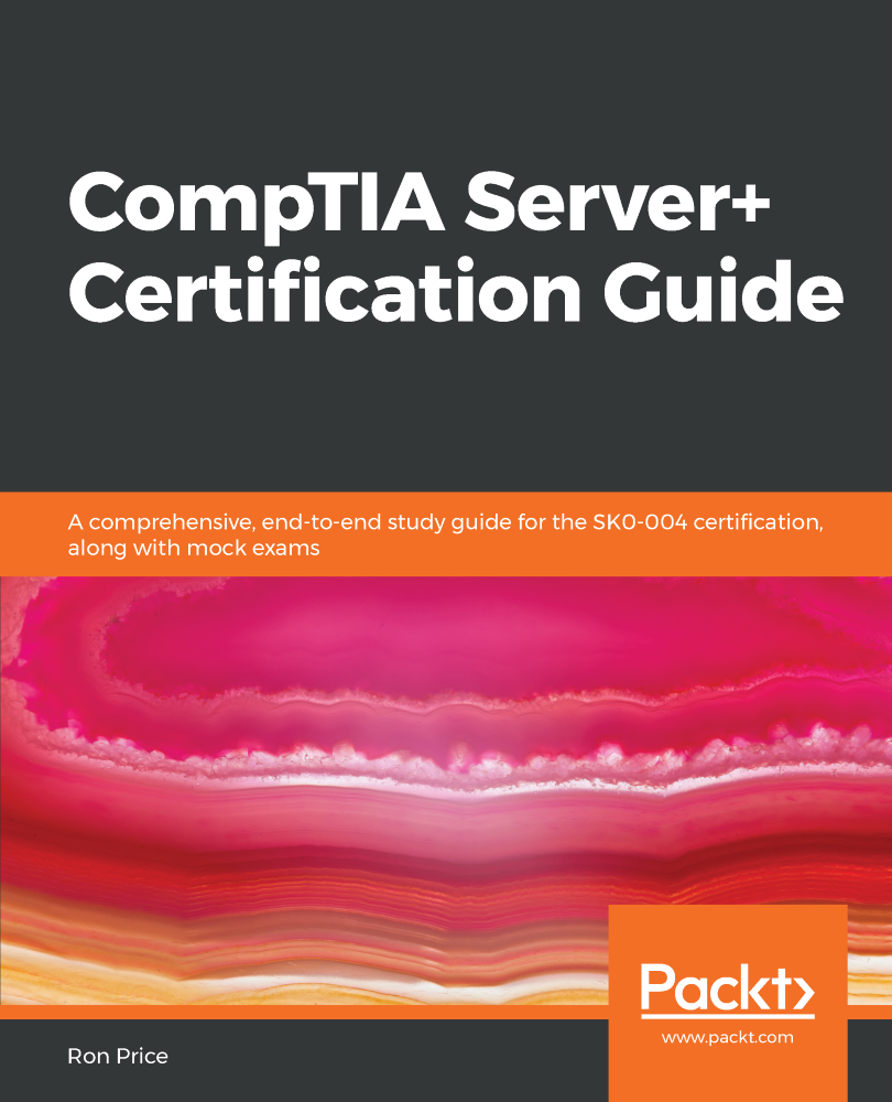 CompTIA Server Certification Guide A comprehensive end-to-end study - photo 1