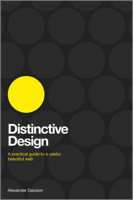 Alexander Dawson - Distinctive Design: A Practical Guide to a Useful, Beautiful Web
