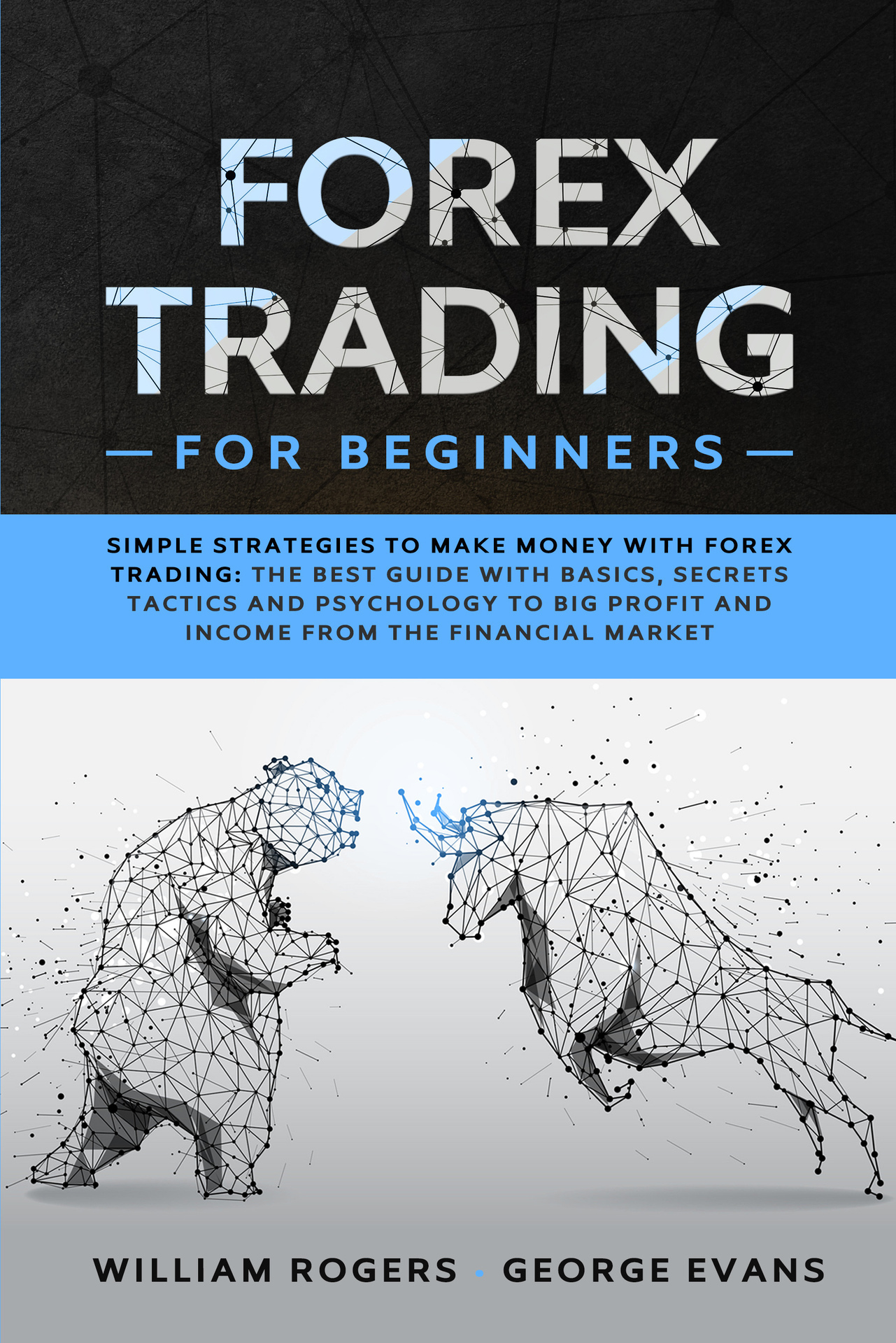 Forex Trading for Beginners Simple Strategies to Make Money with Forex - photo 1