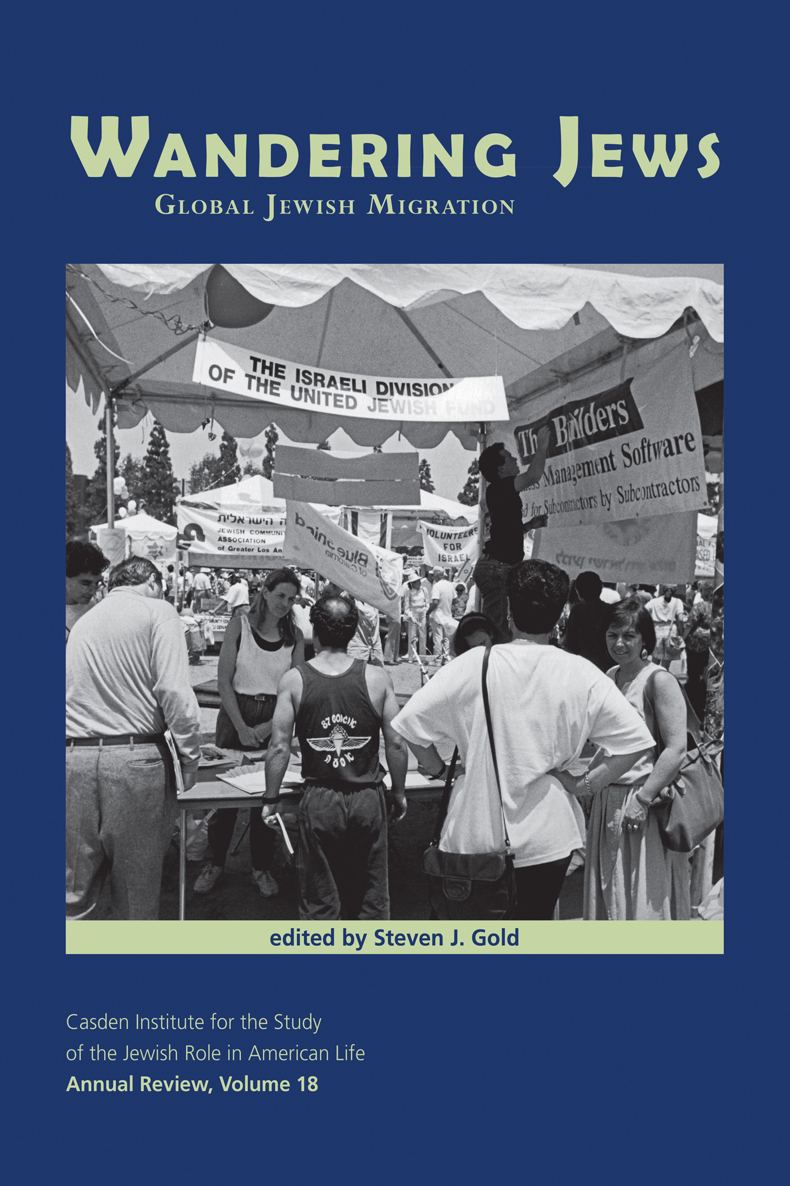 Wandering Jews Global Jewish Migration The Jewish Role in American Life An - photo 1